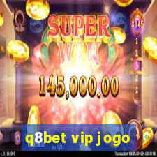 q8bet vip jogo